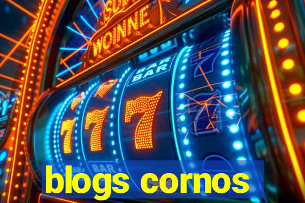 blogs cornos